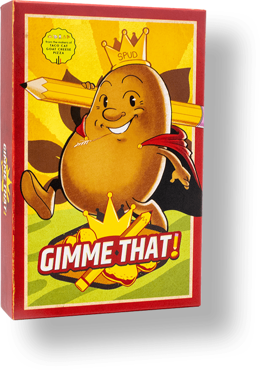Gimme That!