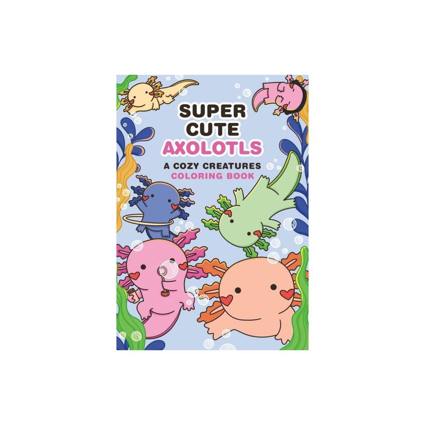 Super-Cute Axolotls -Paperback)