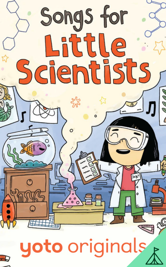 Yoto - Songs for Little Scientists
