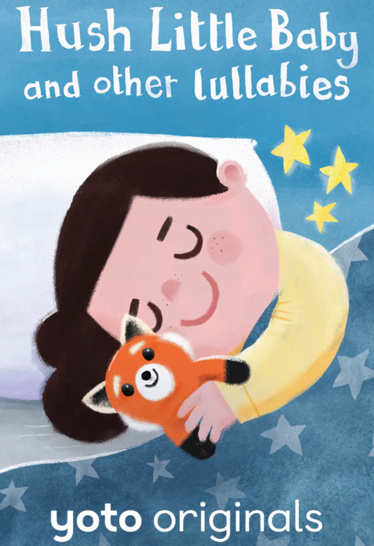Yoto - Hush Little Baby and Other Lullabies